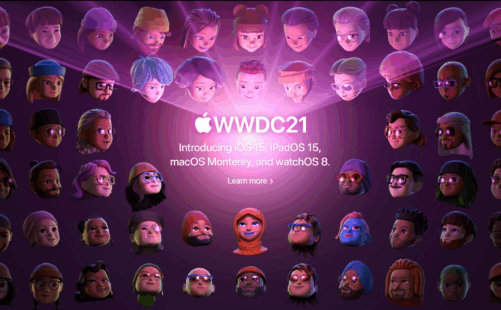 WWDC开发者大会，iOS 15 系统发布，一起来看看更新了什么