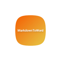 MD to Word：Markdown 转换 Word文档神器，在线直接转换，完全免费